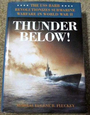 Thunder Below ! by Admiral Eugene Fluckey- First Edition- Inscribed by author ! - Imagem 1 de 4