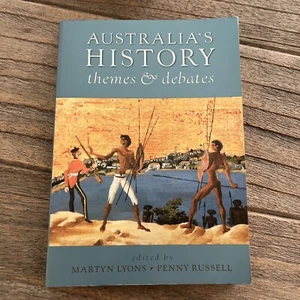 Australia's History Themes and Debates Martyn Lyons Penny Russell Paperback - Picture 1 of 2