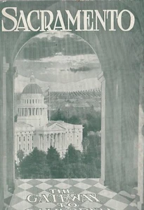 SACRAMENTO, THE GATEWAY TO CALIFORNIA, 1925 HISTORICAL BOOKLET - Bild 1 von 3