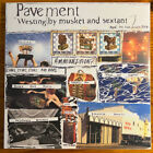 Pavement - Westing (par Musket And Sextant) - ANCIEN/INDE *NEUF*