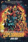 Explodobook: The World of 80s Action Movies According to Smersh Pod by John Rain
