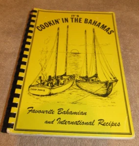 1983 It's Cookin' in the Bahamas St. Andrew School Nassau, Bahamas Cookbook - Picture 1 of 1