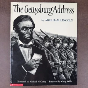The Gettysburg Address by Abraham Lincoln Illustrated by Michael McCurdy - Picture 1 of 14