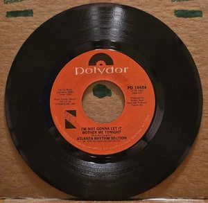 Atlanta Rhythm Section I'm Not Gonna Let It Bother Me Tonight - EX - 45 7" Vinyl - Picture 1 of 3