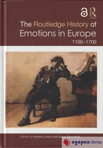 The Routledge History of Emotions in Europe: 1100-1700. NUEVO. ENVÍO URGENTE - Imagen 1 de 1