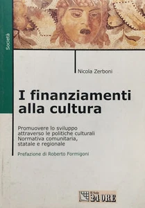 I finanziamenti alla cultura Zerboni Nicola 2001 - Imagen 1 de 1