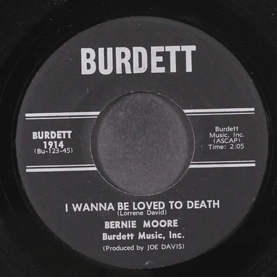 BERNIE MOORE: i wanna be loved to death / that's the way it goes BURDETT 7" - Image 1 of 2
