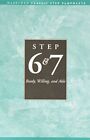 Step Six and Seven: Ready, Willing ..., Hazelden Publis