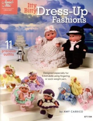 ANNIE'S ATTIC CROCHET ITTY BITTY DRESS-UP FASHIONS 11 PRECIOUS OUTFITS - Image 1 of 2