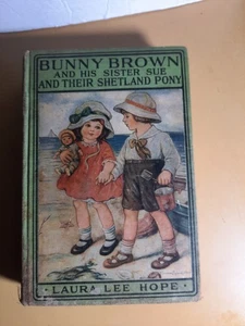 1918 Antique Book “Bunny Brown and His Sister Sue And Their Shetland Pony” - Picture 1 of 7