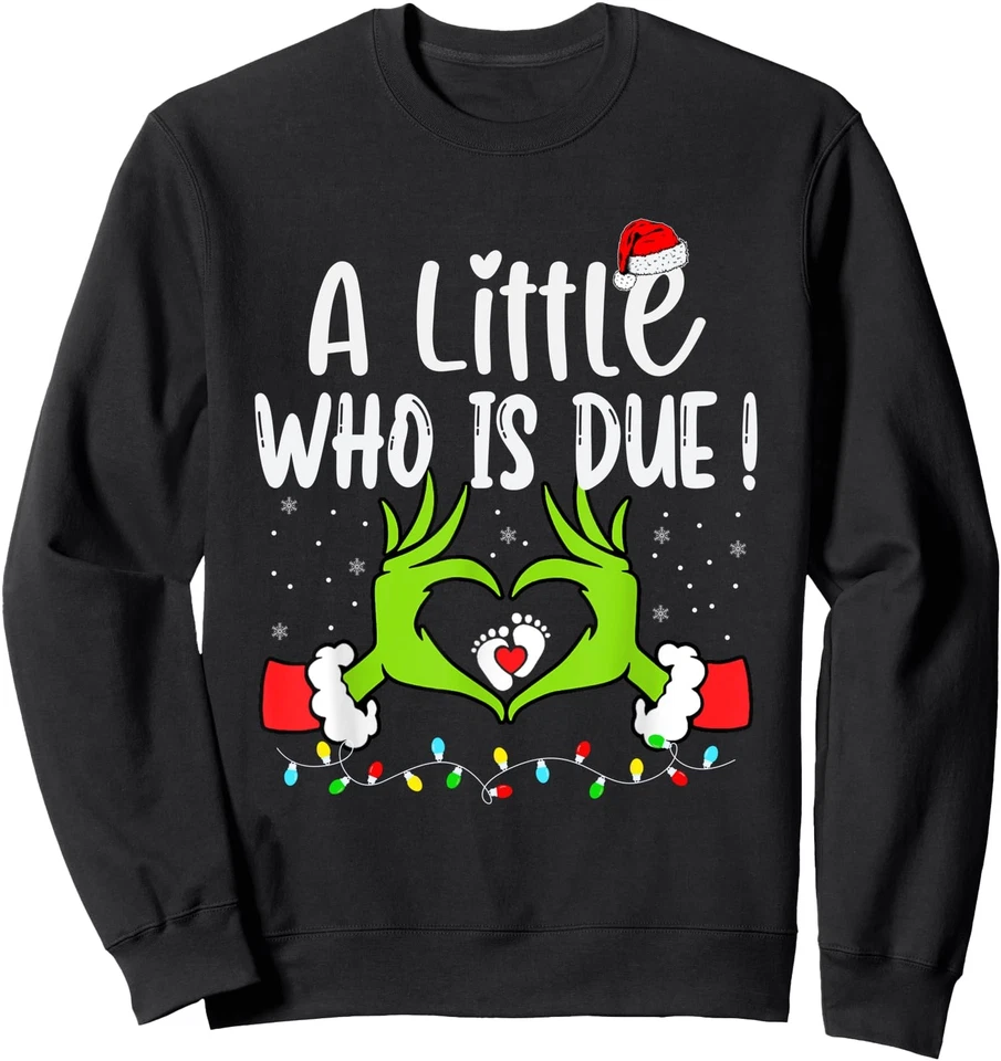 Sudadera divertida anuncio de embarazo de Navidad A Little Who is Due Foto 1 de 1