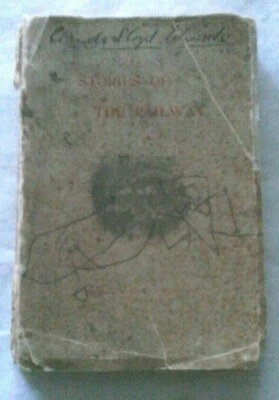 STORIES OF THE RAILWAY 1893 by George A. Hibbard, C S Davison, Thomas N Page and - Image 1 of 4