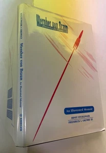 Wernher von Braun Crusader ILLUSTRATED Memoir SIGNED by Stuhlinger/Ordway! - Picture 1 of 5
