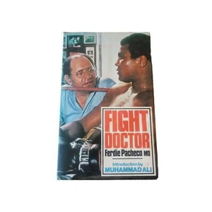 Fight Doctor by Ferdie Pacheo MD Muhammad Ali Boxing Corner Man Fighting Doctor - Picture 1 of 5