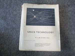 SPACE TECHNOLOGY FILM SERIES PRESENTATION BOOK (EARLY SPACE RESEARCH) -1958-NASA - Picture 1 of 23