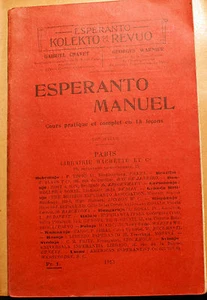ESPERANTO/MANUEL/COURS COMPLET EN 15 LECONS/CHAVET-WARNIER/ED HACHETTE/1913 - Imagen 1 de 1