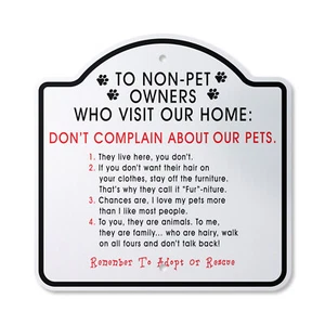 To Non-Pet Owners Who Visit Our Home Novelty Plastic Sign - Picture 1 of 6
