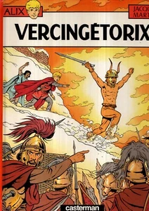 MARTIN. Alix. VERCINGETORIX. Casterman 1985. EO.  Neuwertig - Bild 1 von 2