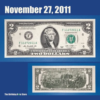 November 27, 2011 Birthday Anniversary $2 Two Dollar Bill Serial Number 11272011 - Image 1 of 2