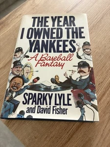 The Year I Owned the Yankees - Sparky Lyle & Fisher 1990 Autograph Signed Book - Picture 1 of 5