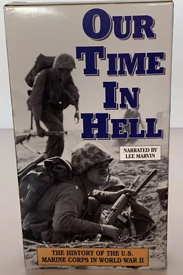 Our Time In Hell - VHS - The History of the U.S. Marine Corps in World War II - Image 1 of 4