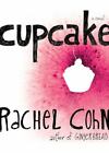 Cupcake by Rachel Cohn (2008, Trade Paperback)