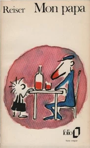 Mon papa. (= Collection Folio) Reiser: - Bild 1 von 1
