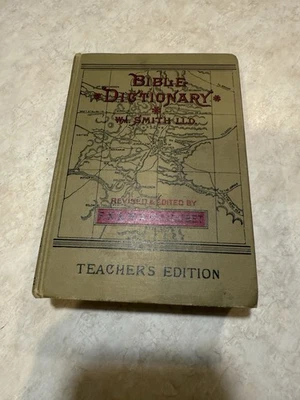 Bible Dictionary Teachers Edition Wm Smith Illustrated HC GC W M Smith c1884 - Image 1 of 4