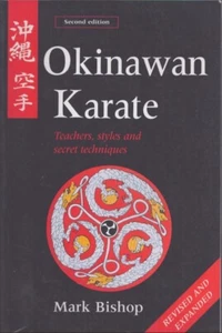 Okinawan Karate by Mark Bishop 1st Edition Fine! - Picture 1 of 1