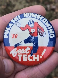 Vintage 1950 Milwaukee, WI Pulaski Homecoming Football Game Beat Tech Pinback - Picture 1 of 24