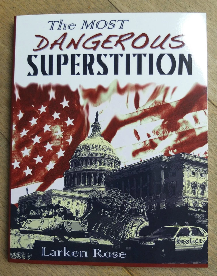 The Most Dangerous Superstition - Larken Rose - NEW - UK/EU stock 9781624071690 - Image 1 of 4