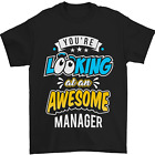 Youre Looking at an Awesome Manager Mens T-Shirt 100% Cotton