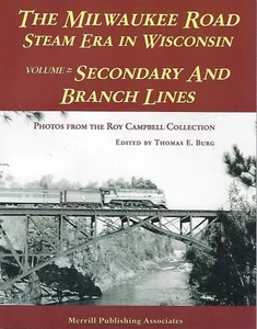 Die MILWAUKEE ROAD STEAM ERA in WISCONSIN Vol. 2, Sekundär & Zweig (LETZTE NEU) - Bild 1 von 2