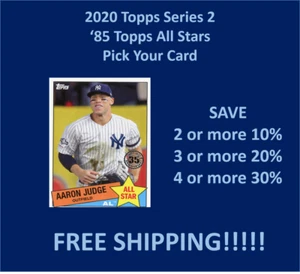 2020 Topps '85 Topps All Stars COMPLETE YOUR SET SPECIAL!! - Bild 1 von 50