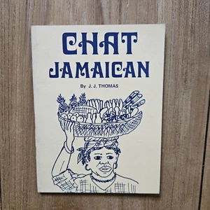 RARE 1982 FIRST EDITION SELF PUBLISHED CHAT JAMAICAN BY J.J. THOMAS BOOKLET BOOK - Picture 1 of 5