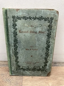 Vintage Early 1900s The Laurel Song Book Music Book William Tomlins - Bild 1 von 8