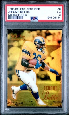 126828144 Jerome Bettis 1995 Pinnacle Select Certified #6 Mirror Gold PSA 3 - Image 1 of 3