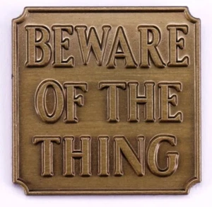 Addams Family -BEWARE OF THE THING LAPEL PIN Australian stock Free AU Postage - Picture 1 of 3