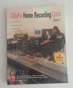 The AudioPro Home Recording Course Vol. II (1998, Paperback) CDs are MISSING - Imagen 1 de 9
