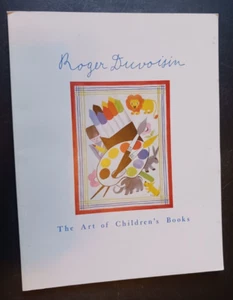 Roger Duvoisin 1904-1980 The Art of Children's Books Rutgers art catalogue 1989 - Picture 1 of 12