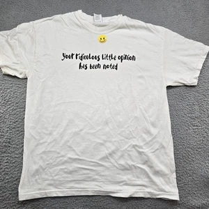 Vintage Funny Your Ridiculous Little Opinion Has Been Noted Shirt Adult Large - Picture 1 of 8