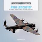 Ron Mackay Avro Lancaster (Tapa dura) Legends of Warfare: Aviation