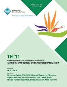 Tei Conference TEI 11 Proceedings of the Fifth Internat (Paperback) (US IMPORT) - Picture 1 of 1