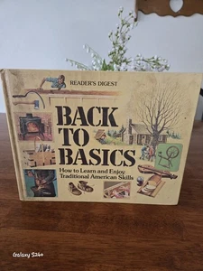 1981 Readers Digest “Back to Basics” Large Illustrated Hardcover Book  - Bild 1 von 5
