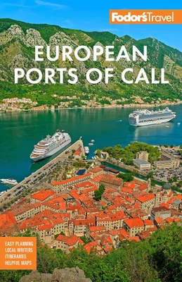 Fodor'S European Cruise Ports of Call: Top Cruise Ports in the Mediterranean, Ae - Image 1 of 4