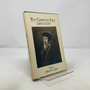 The Christian Life by John Calvin HC First Edition  Like New 1984 - Picture 1 of 7