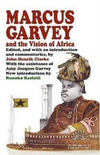 John Henrik Clarke Marcus Garvey and the Vision of Africa (Paperback)
