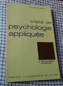 LIBRO EN FRANCÉS TRAITÉ DE PSYCHOLOGIE APPLIQUÉE MAURICE REUCHLIN 4 TRAVAILLEURS - Imagen 1 de 5