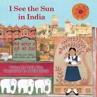 I See the Sun in India by Dedie King (English) Paperback Book