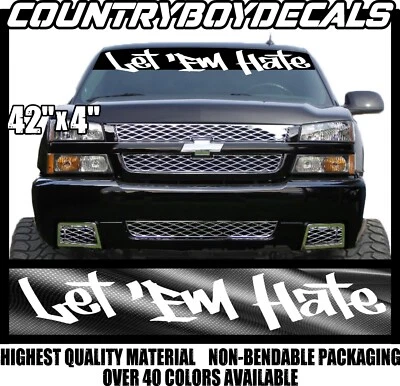 LET 'EM HATE 42' 乙烯基贴花贴纸挡风玻璃柴油卡车汽车仇恨仇恨者 GT — 第 1/3 张图片